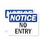 Signmission No Entry OSHA Notice Sign, Vinyl Decal, 10in W x 7in L, 2PK OS-2PACK-NS-D-710-L-14518 - alternate 1